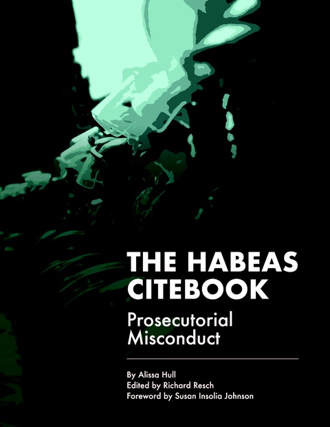 The Habeas Citebook: Prosecutorial Misconduct Side
