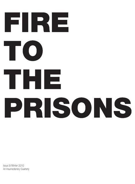 Fire to the Prisons Issue 8 Anarchist Quarterly 2010